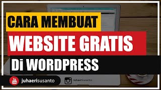 Cara membuat website gratis menggunakan wordpress [upl. by Nanek]