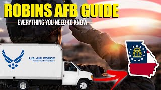 Robins Air Force Base PCS Guide Everything You Need to Know [upl. by Petronia]