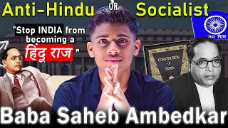 The Life Struggles and Legacy of Dr B R Ambedkar  AntiHindu OR Socialist [upl. by Goda]