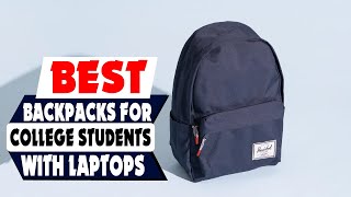 Top 5 Backpacks for College Students LaptopFriendly and Stylish [upl. by Barbaresi106]