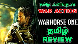 Warhorse One 2023 Movie Review Tamil  Warhorse One Tamil Review  Warhorse One Tamil Trailer [upl. by Wyler480]