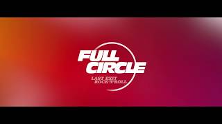 FULL CIRCLE  Last Exit Rock N´ Roll First Teaserclip 2018 [upl. by Sirdi]