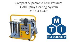 Compact Supersonic Low Pressure Cold Spray Coating System  MSKCS423 [upl. by Waring671]