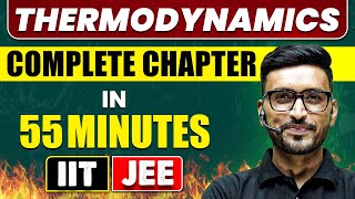 THERMODYNAMICS in 55 Minutes  Full Chapter Revision  Class 11th JEE [upl. by Doble]