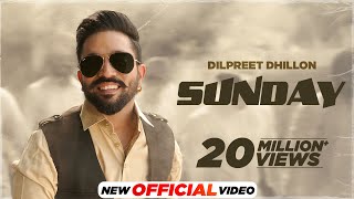 Sunday  Dilpreet Dhillon Ft Gurlez Akhtar  Desi Crew  Kaptaan  Latest Punjabi Songs 2024 [upl. by Kathe]