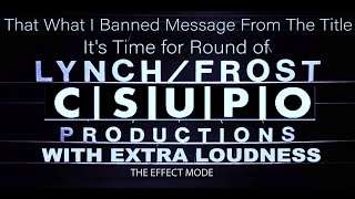 Its Time for Round of LynchFrost Csupo The Effect Mode Feat The Dark Mode For 1 Hours [upl. by Cathee]