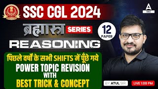 SSC CGL 2024  SSC CGL Reasoning Classes By Atul Awasthi  Topic Wise Revision 12 [upl. by Aramaj]