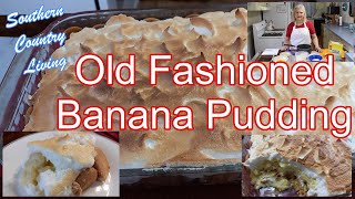 Old Fashioned Banana Pudding [upl. by Ignazio962]