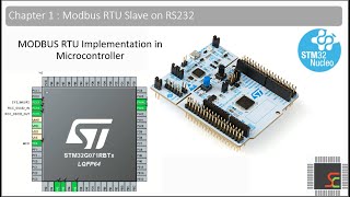 Ch01b  Modbus RTU Slave implementation using STM32G071  Learn Embedded Systems [upl. by Ailyn]