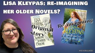 Lisa Kleypas Reimagining Her Older Novels [upl. by Raeann341]