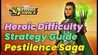 Pestilence Saga Heroic Difficulty  How to Complete Guide Full Gameplay  MARVEL Strike Force [upl. by Annyrb]