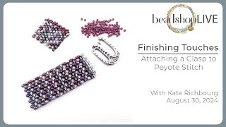 Free Tip Friday Attaching a Clasp to Peyote Stitch [upl. by Armand390]