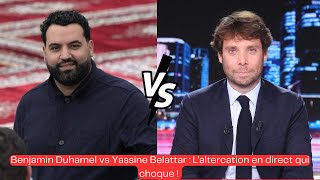 Benjamin Duhamel vs Yassine Belattar  Laltercation en direct qui choque [upl. by Hayimas]