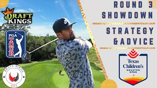 Round 3 Showdown  Houston Open  DraftKings  Golf  PGA DFS  Strategy  Picks  Advice [upl. by Pacheco]