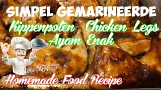 Kippenpoten in de Oven Chicken Legs Recipe Ayam Enak Jawa Homemade Food Suriname Nederland 12 [upl. by Roz]