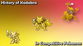 How GOOD was Kadabra ACTUALLY  History of Kadabra in Competitive Pokemon [upl. by Boynton]