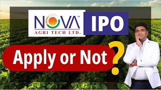 Nova AgriTech IPO Apply or Not  Nova AgriTech IPO Analysis  Nova AgriTech IPO Review [upl. by Ondrea]