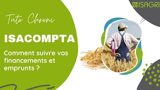 ISACOMPTA  Comment suivre vos financements et emprunts [upl. by Niraa]