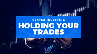 WHY ARE YOU NOT HOLDING YOUR WINNERS  VERTEX INVESTING [upl. by Hgielac124]