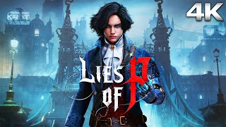 LIES OF P All Cutscenes Full Game Movie 4K 60FPS Ultra HD [upl. by Allveta]