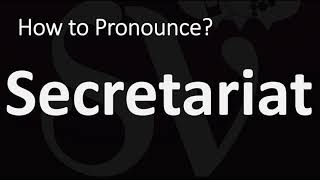 How to Pronounce Secretariat CORRECTLY [upl. by Dhaf]