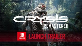 Crysis Remastered  Nintendo Switch Launch Trailer [upl. by Kcaz]