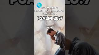 BEST MORNING PRAYERS FOR PROTECTION  BLESSINGS  BREAKTHROUGH AND FAVOUR I Psalm 287 shorts [upl. by Bautram]