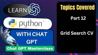 Learn Python using ChatGPT  Grid Search CV  Hyperparameter Tuning and RandomizedSearchCV [upl. by Marj]