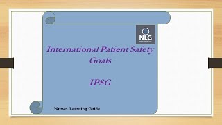 international patient safety goals IPSG [upl. by Lightman618]