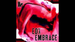 EDX Embrace Original Club Mix [upl. by Eidnahs]