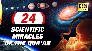 24 Scientific Miracles of the Quran [upl. by Cesya286]