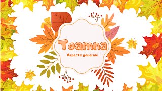 🍁 TOAMNA 🍂 aspecte generale ale anotimpul toamna cunoasterea mediului copii [upl. by Eilyak]