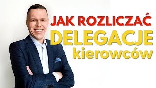 Jak rozliczać delegacje kierowców na przykładzie 4Trans [upl. by Eiralc810]