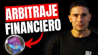 ¡10 Arbitrajes Financieros y Como Vivir de el PASO a PASO [upl. by Atiuqal810]