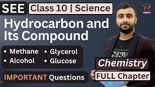 Hydrocarbon and Its Compound Class 10 in Nepali  Methane Alcohol Glycerol Glucose and Uses SEE [upl. by Mines331]