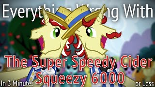 Parody Everything Wrong With The Super Speedy Cider Squeezy 6000 in 3 Minutes or Less [upl. by Evy]