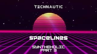 Technautic  Syntheholic Part 3  Spacelines [upl. by Arrat]