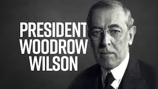 The 28th President Woodrow Wilson [upl. by Akirehc]