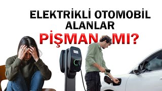 ELEKTRİKLİ OTOMOBİL PİŞMANLIK MI [upl. by Nirrac]