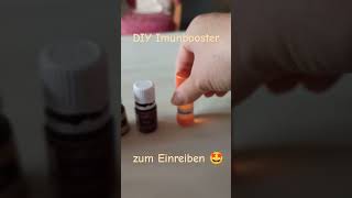 Imunbooster DIY mit ätherischen Ölen  zum Einreiben [upl. by Marketa]