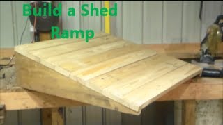 Build a Shed Ramp [upl. by Hartmann]