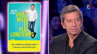 Michel Cymès  On nest pas couché 13 février 2016 ONPC [upl. by Karena756]