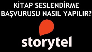 Storytel Kitap Seslendirme Başvurusu Nasıl Yapılır [upl. by Klimesh639]