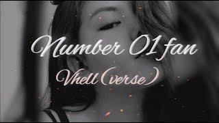 Number 01 Fan  Vhell verse [upl. by Aisanahta]