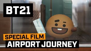 BT21 BT21s Airport Journey  SHOOKY [upl. by Romeyn78]