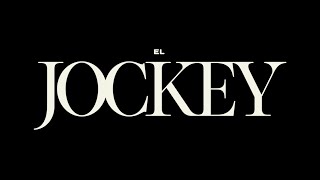 EL JOCKEY 2024 • Trailer Oficial [upl. by Chloris]