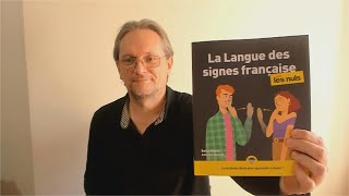 La Langue des signes française pour les Nuls  2e éd [upl. by Roter962]