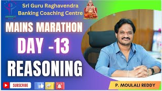 MAINS MARATHON DAY 13 REASONING BY P MOULALI REDDY [upl. by Francine]