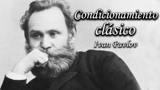 El condicionamiento clásico Ivan Pavlov [upl. by Nnayrb]