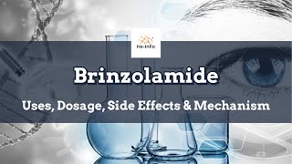 brinzolamide  Uses Dosage Side Effects amp Mechanism  Azopt [upl. by Yna867]